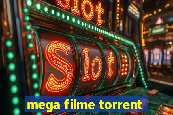 mega filme torrent