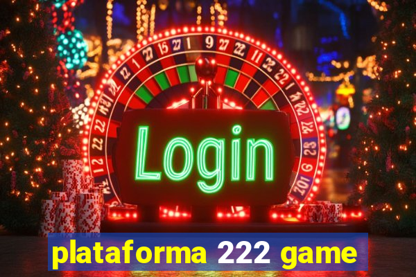 plataforma 222 game