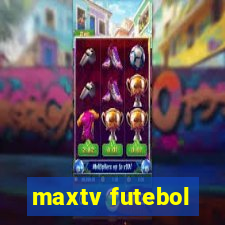 maxtv futebol