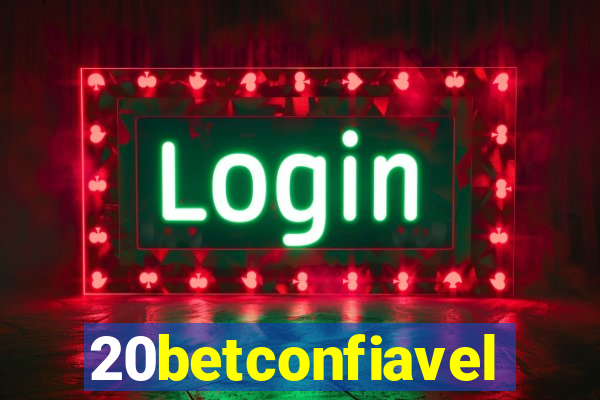 20betconfiavel