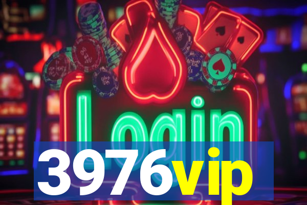 3976vip