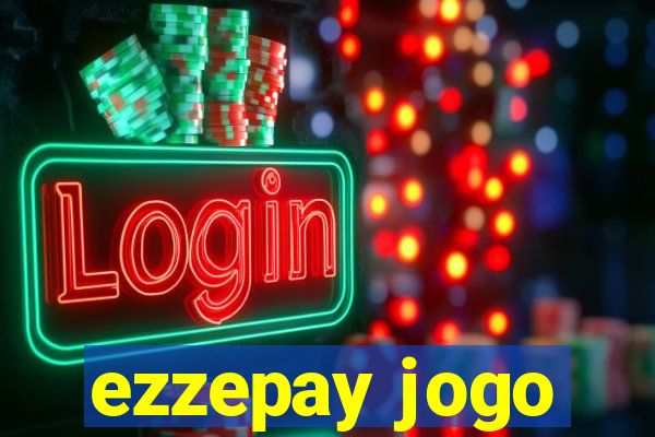 ezzepay jogo