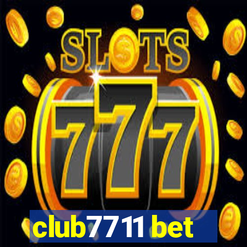 club7711 bet