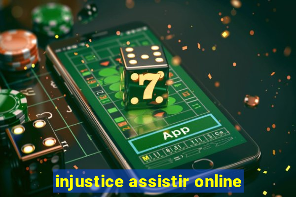 injustice assistir online