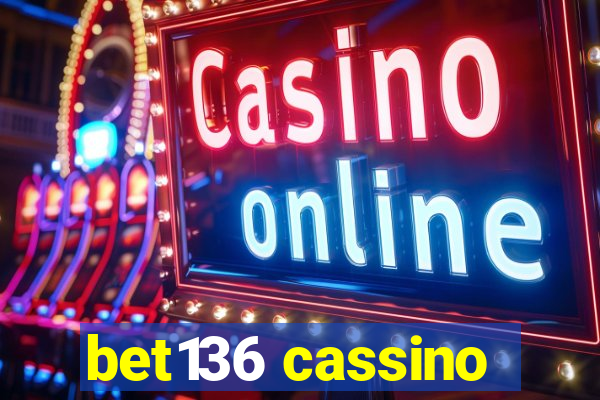 bet136 cassino