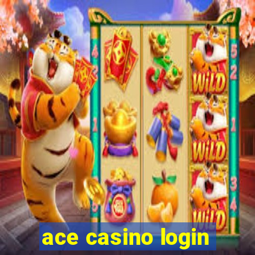 ace casino login