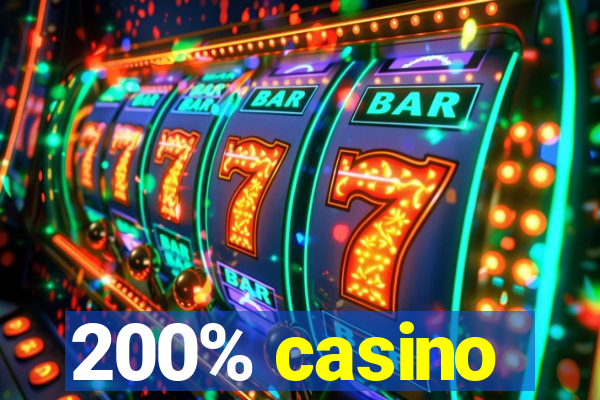 200% casino