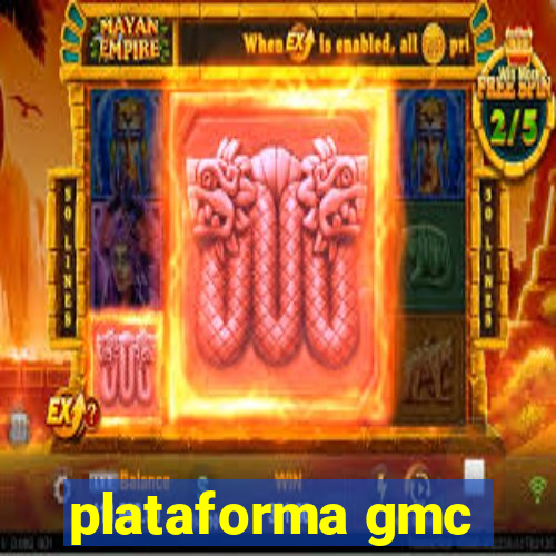 plataforma gmc