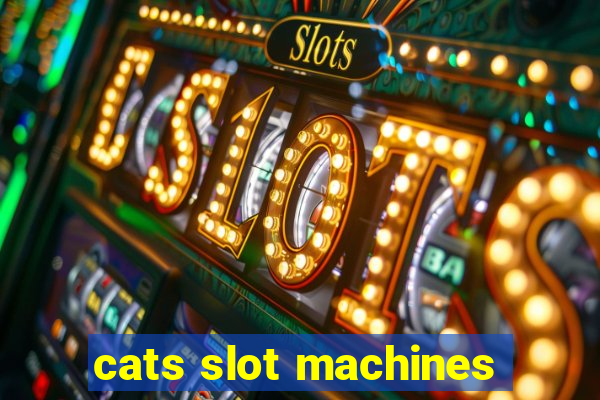 cats slot machines