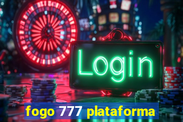 fogo 777 plataforma