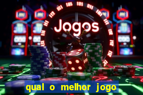 qual o melhor jogo do tigrinho