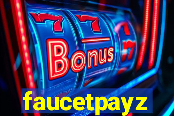 faucetpayz