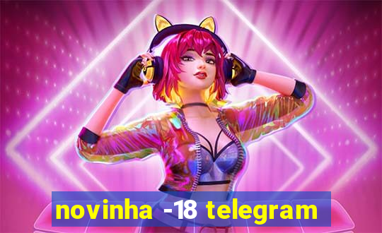 novinha -18 telegram