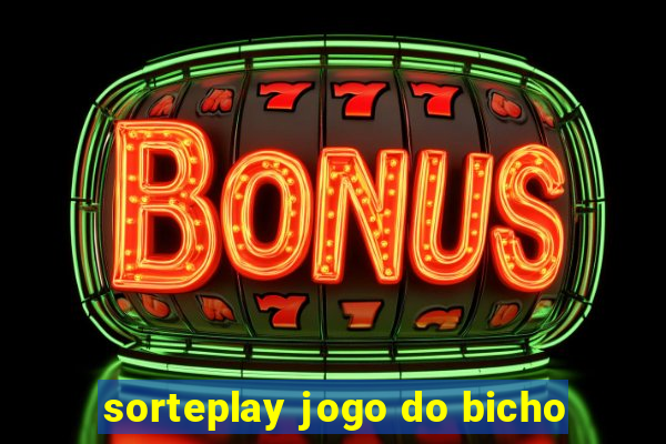 sorteplay jogo do bicho