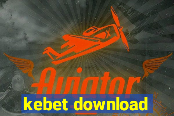 kebet download