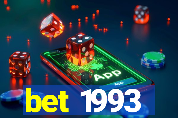 bet 1993