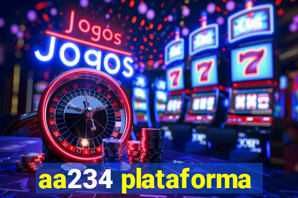 aa234 plataforma