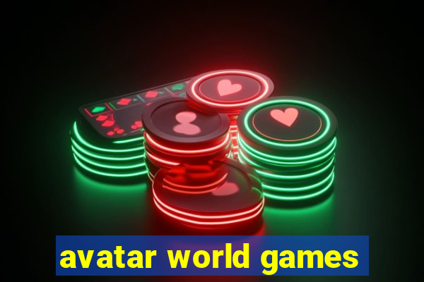 avatar world games