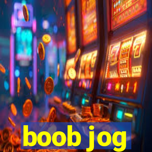 boob jog