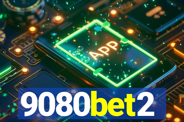 9080bet2