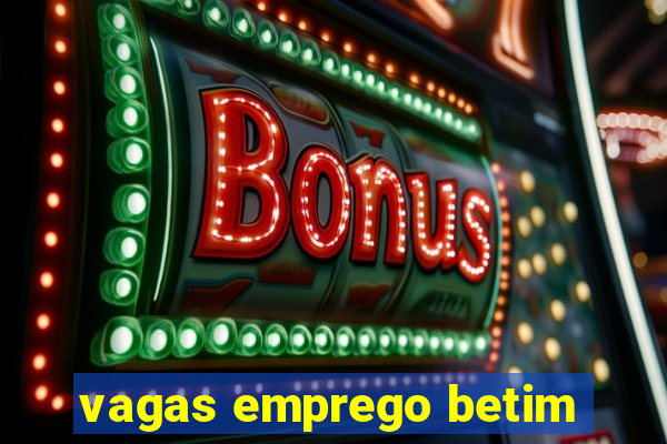 vagas emprego betim