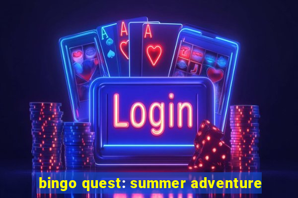 bingo quest: summer adventure