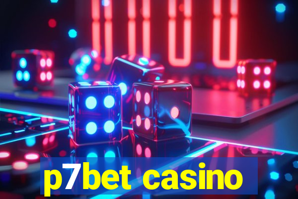 p7bet casino