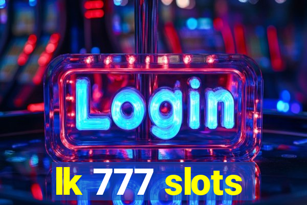 lk 777 slots