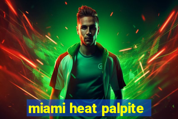 miami heat palpite