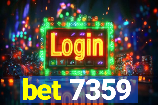 bet 7359