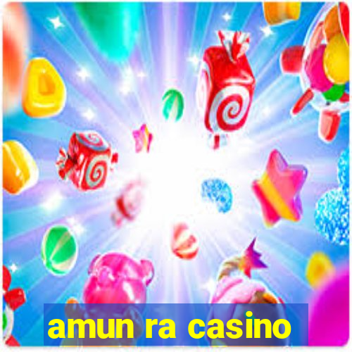 amun ra casino