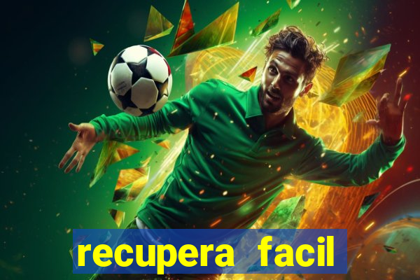 recupera facil reclame aqui