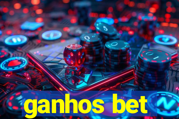 ganhos bet