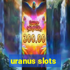 uranus slots