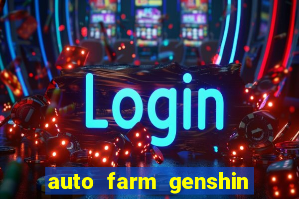 auto farm genshin impact mobile