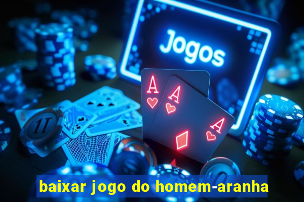 baixar jogo do homem-aranha