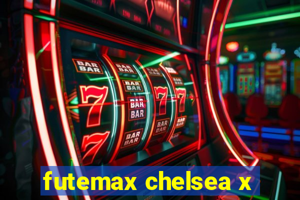 futemax chelsea x