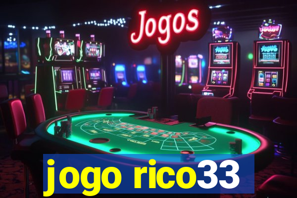 jogo rico33