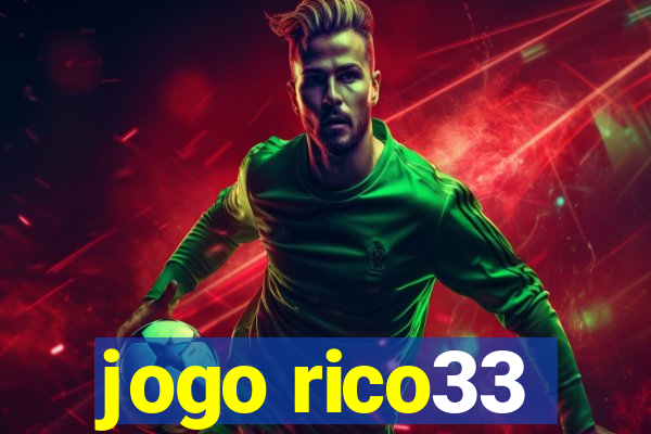 jogo rico33