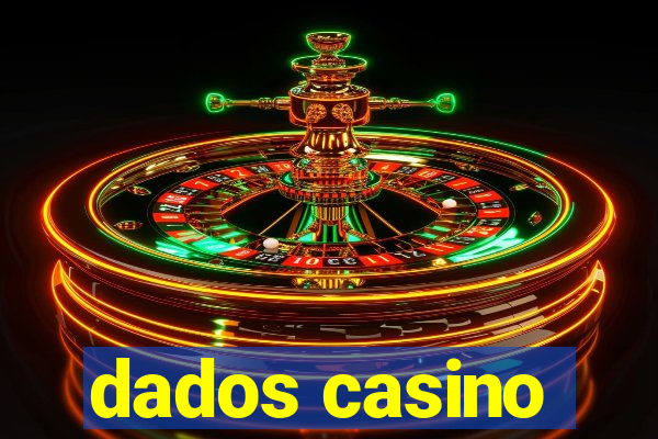 dados casino