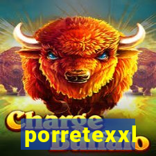 porretexxl