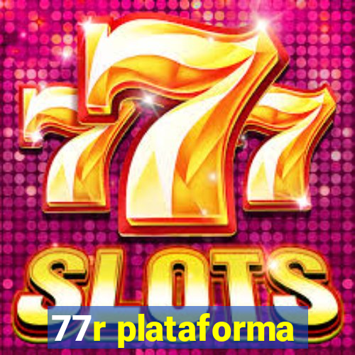 77r plataforma