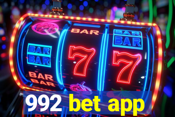 992 bet app