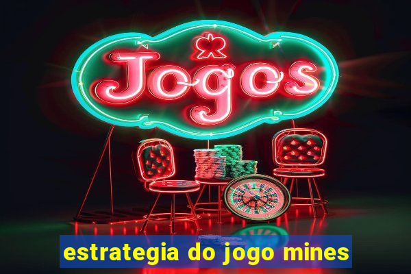 estrategia do jogo mines