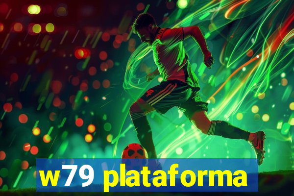 w79 plataforma