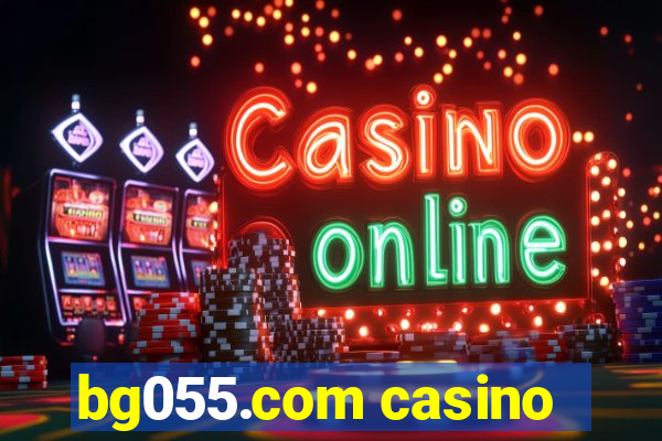 bg055.com casino