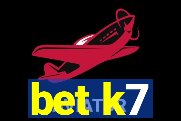 bet k7