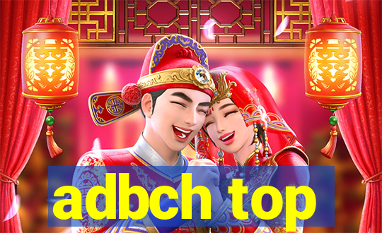 adbch top