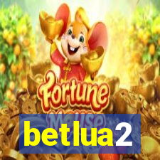 betlua2