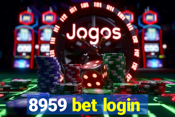 8959 bet login